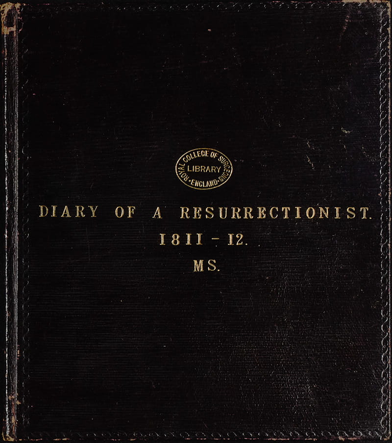 Book cover with Library stamp, entitled 'Diary of a Resurrectionist. 1811-12. MS.'