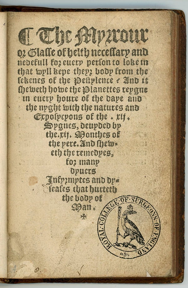 Printed title page. Text begins: The myrrour or glasse of helth : necessary and nedefull for euery person to loke in that wyll kepe theyr body from the sekenes of the pestylence? And it sheweth howe the planettes reygne in euery houre of the daye and the nyght with the natures and exposycyons of the. xii sygnes, deuyded by the. xii monthes of the yere. And sheweth the remedyes, for many dyuers infyrmytes and dyseases that hurteth the body of man...